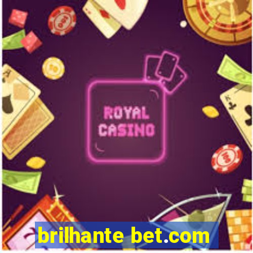 brilhante bet.com