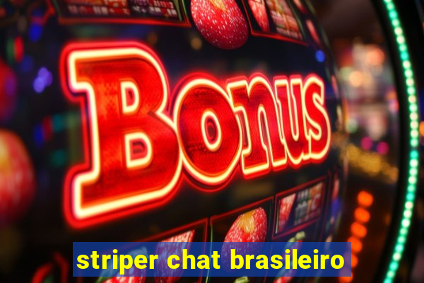 striper chat brasileiro