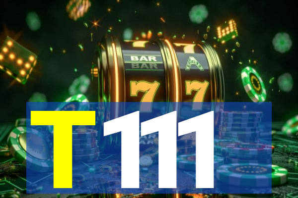 T111