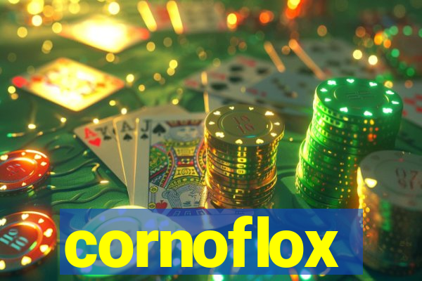 cornoflox