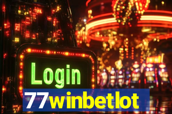 77winbetlot