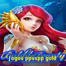 jogos ppsspp gold