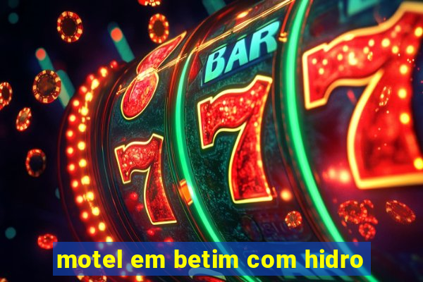 motel em betim com hidro