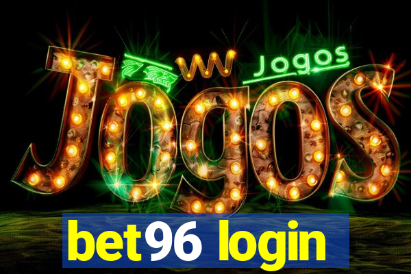 bet96 login