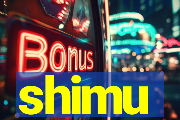 shimu