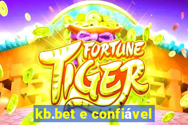 kb.bet e confiável