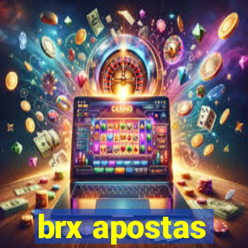 brx apostas