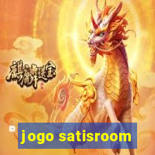 jogo satisroom