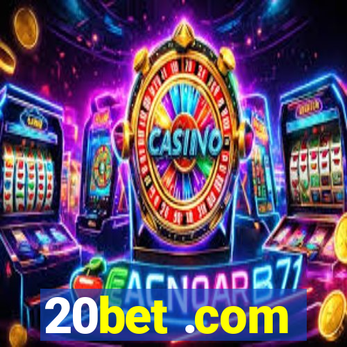 20bet .com