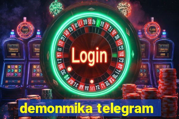 demonmika telegram