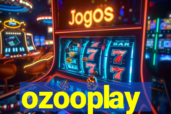 ozooplay