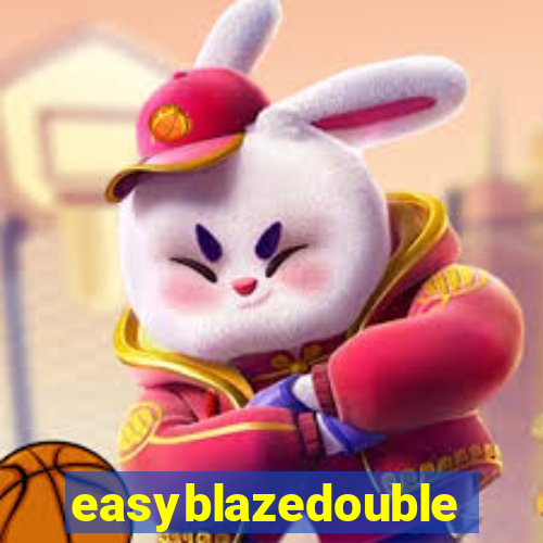 easyblazedouble