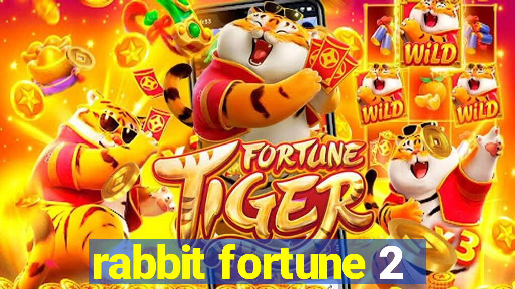 rabbit fortune 2