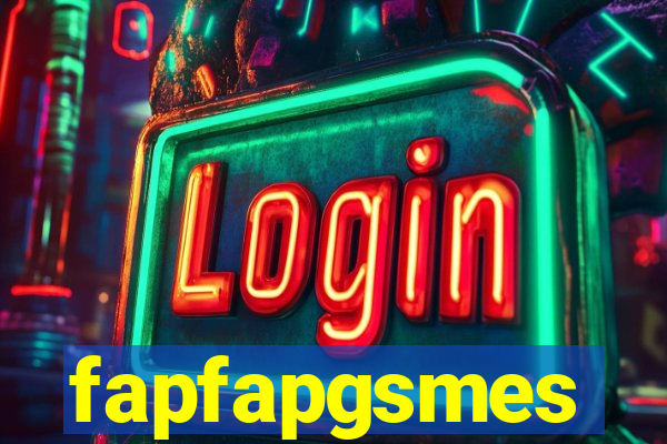 fapfapgsmes