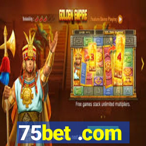 75bet .com