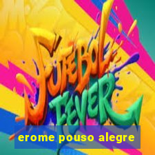 erome pouso alegre