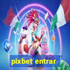 pixbet entrar