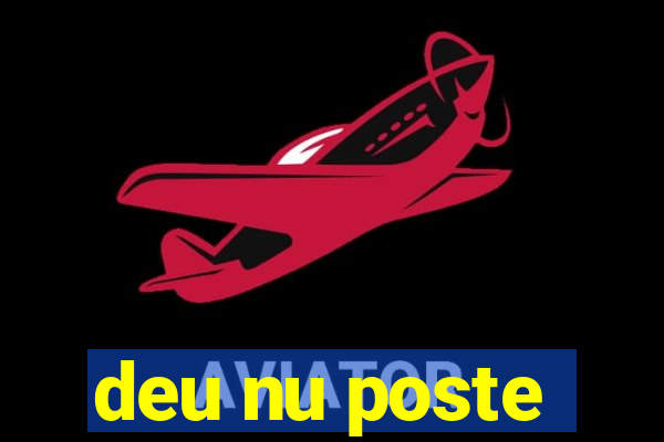 deu nu poste