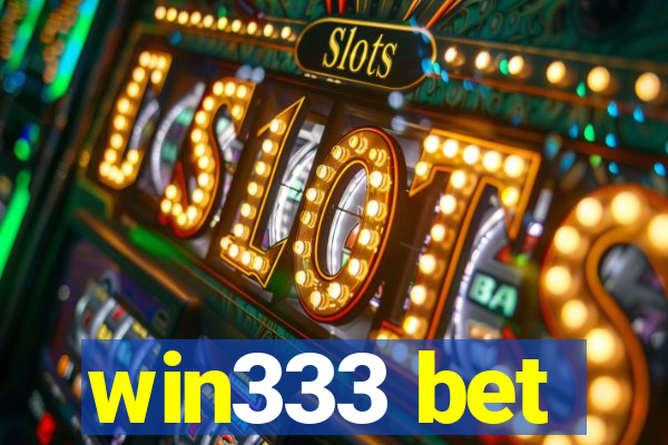 win333 bet