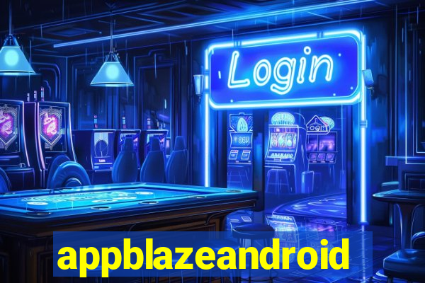 appblazeandroid