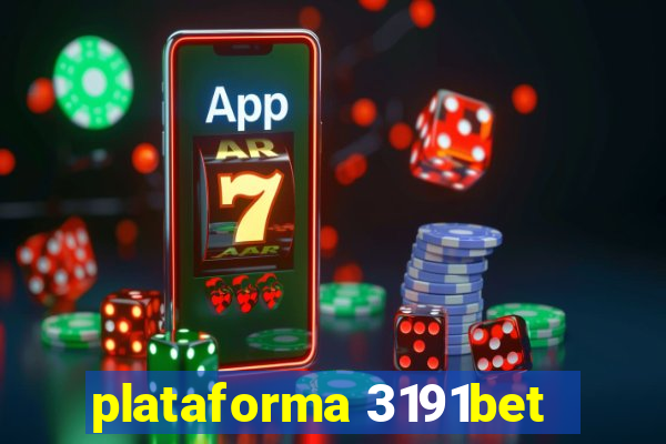 plataforma 3191bet