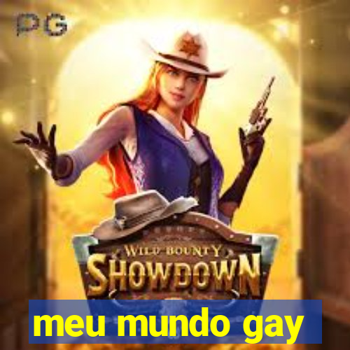 meu mundo gay