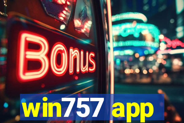 win757 app