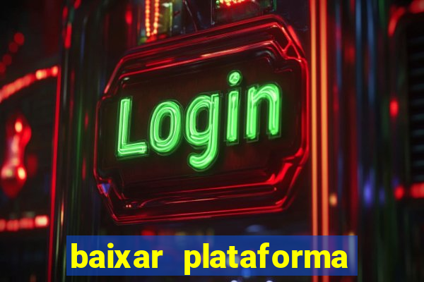 baixar plataforma 234 vip