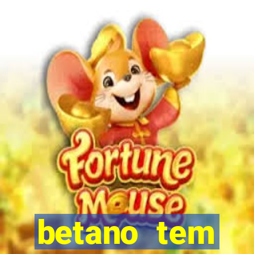 betano tem pagamento antecipado