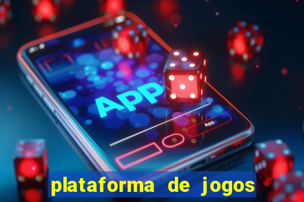 plataforma de jogos que da dinheiro no cadastro