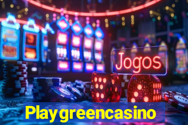 Playgreencasino