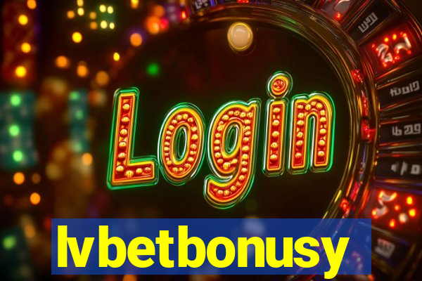 lvbetbonusy