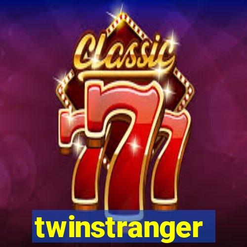 twinstranger