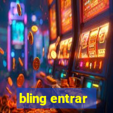 bling entrar