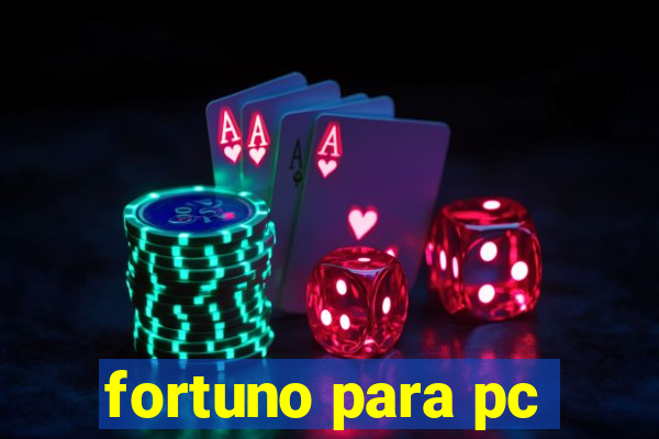 fortuno para pc