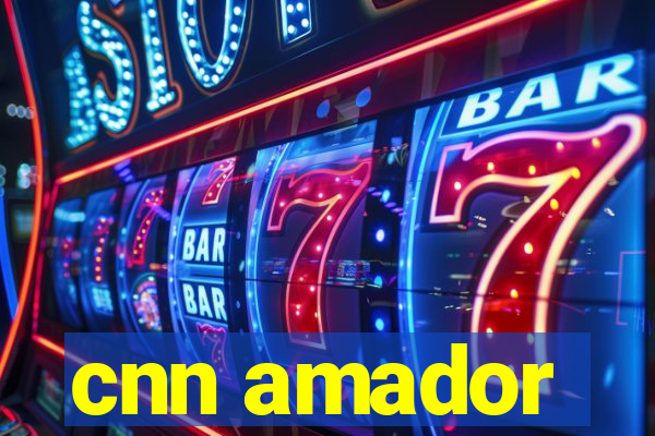 cnn amador