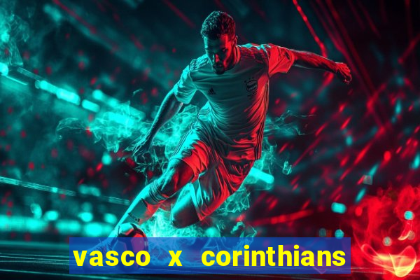 vasco x corinthians primeiro turno