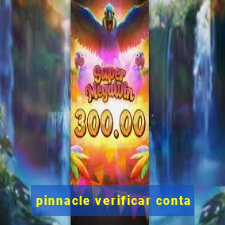 pinnacle verificar conta