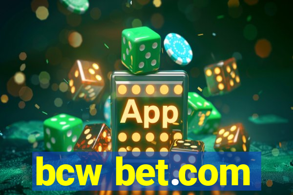 bcw bet.com