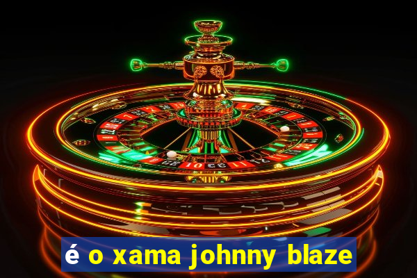 é o xama johnny blaze