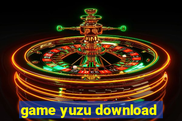 game yuzu download