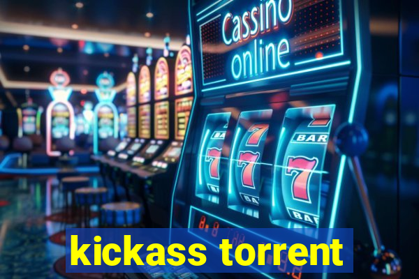 kickass torrent