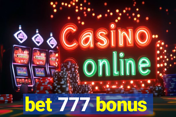 bet 777 bonus