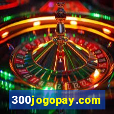 300jogopay.com