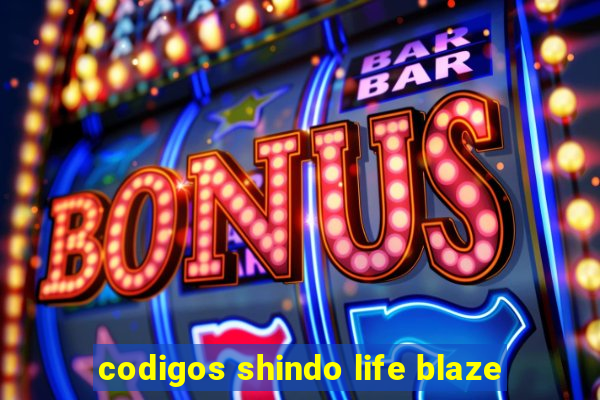 codigos shindo life blaze