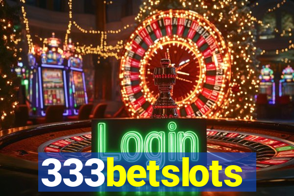 333betslots