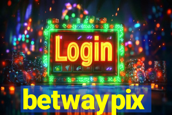 betwaypix