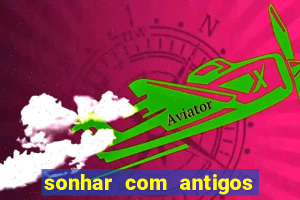 sonhar com antigos colegas de trabalho