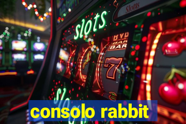 consolo rabbit