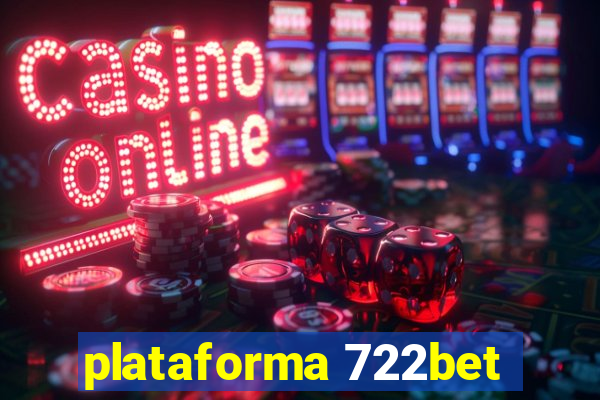 plataforma 722bet